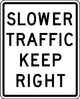 Slower Traffic Keep Right Wall Decal