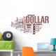 Dollars word cloud Wall Decal