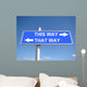 Way Wall Mural