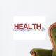 Health Wall Decal