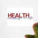Health Wall Decal