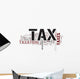 tax Wall Decal