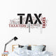 tax Wall Decal