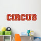 Circus Word Wall Decal