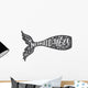 Mermaid Quotes Mermaid Vibes Wall Decal