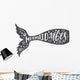 Mermaid Quotes Mermaid Vibes Wall Decal