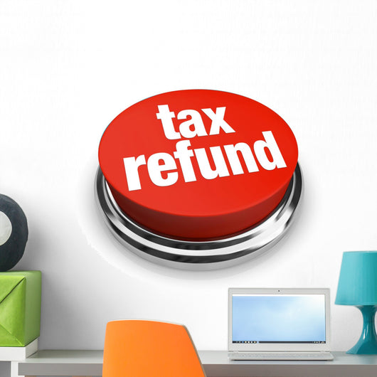 Tax Refund Red Button