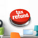 Tax Refund Red Button