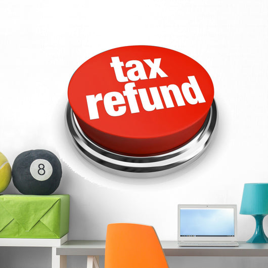 Tax Refund Red Button