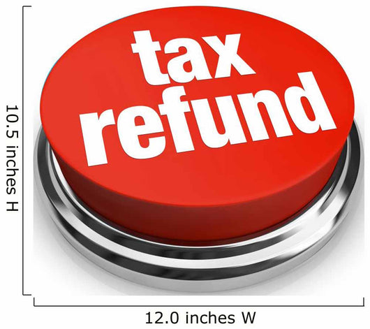 Tax Refund Red Button