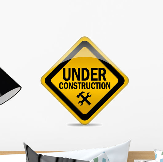 Under construction warning sign Wall Decal