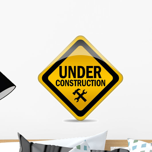 Under construction warning sign Wall Decal