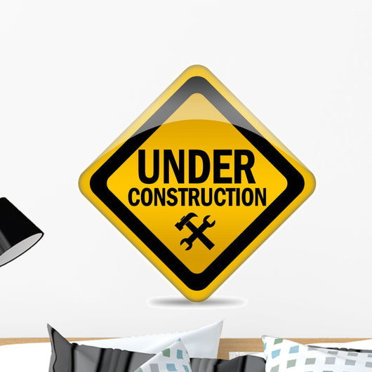 Under construction warning sign Wall Decal