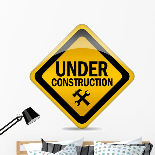 Under construction warning sign Wall Decal