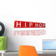 Hip Hop Wall Decal