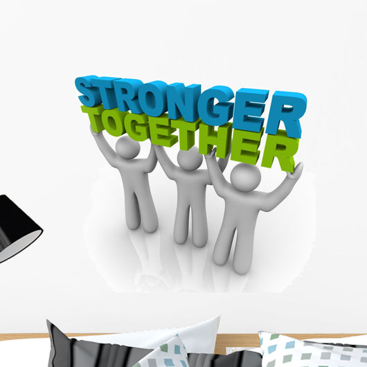 Stronger Together Wall Decal