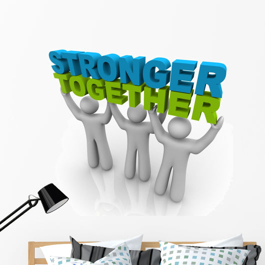Stronger Together Wall Decal