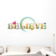 Colorful Believe Text with Butterflies, Ladybugs, and Rainbow Wall Decal