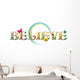 Colorful Believe Text with Butterflies, Ladybugs, and Rainbow Wall Decal