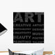 ART. Vector word collection. Wordcloud illustration. Wall Mural