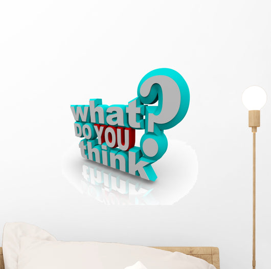 What Do You Think