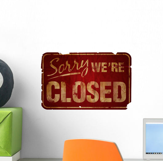 Aged Sorry We'Re Closed Wall Decal