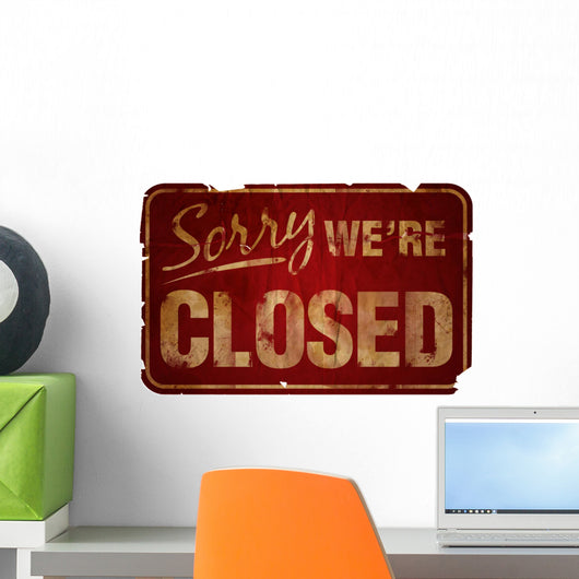 Aged Sorry We'Re Closed Wall Decal