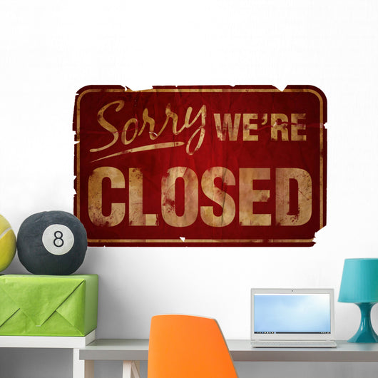 Aged Sorry We'Re Closed Wall Decal