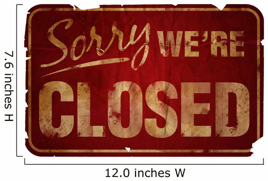Aged Sorry We'Re Closed Wall Decal