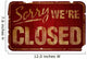 Aged Sorry We'Re Closed Wall Decal