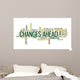 Changes Ahead Concept Word Wall Decal