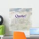 Quote Wall Decal