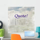 Quote Wall Decal