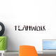 Teamwork Wall Decal