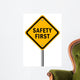 Safety First Road Sign