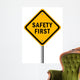 Safety First Road Sign