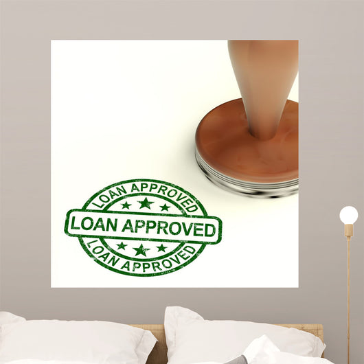 Loan Approved Stamp Showing Wall Decal