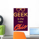 Geek Poster Wall Decal