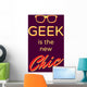 Geek Poster Wall Decal