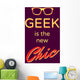 Geek Poster Wall Decal