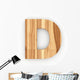 3D "D" Font Ash Wood Wall Decal