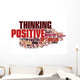 Positive thinking Wall Decal