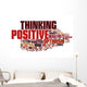 Positive thinking Wall Decal