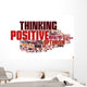 Positive thinking Wall Decal