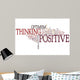 Positive thinking Wall Decal
