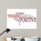 Positive thinking Wall Decal