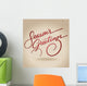 'season's greetings' hand lettering (vector) Wall Mural