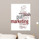 Push and Pull Marketing Concept Wall Decal