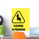 Cleaning in Progress Sign Wall Mural