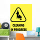 Cleaning in Progress Sign Wall Mural